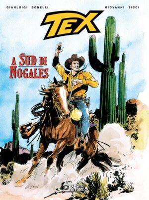 Tex - A Sud di Nogales - Sergio Bonelli Editore - Italiano