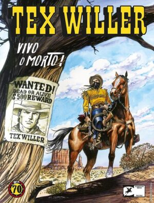 Tex Willer 1 - Vivo o Morto? - Edicola - Sergio Bonelli Editore - Italiano
