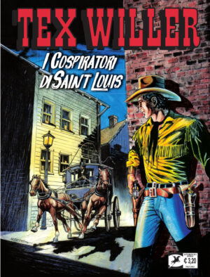 Tex Willer 11 - I Cospiratori di Saint Louis - Sergio Bonelli Editore - Italiano