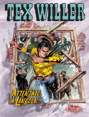 Tex Willer 12 - Attentato a Lincoln - Sergio Bonelli Editore - Italiano