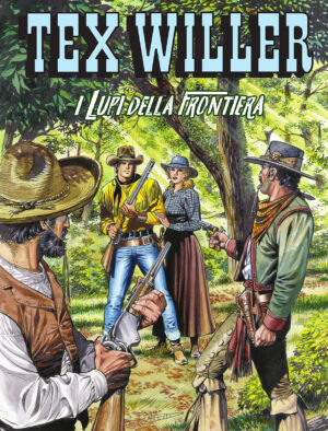 Tex Willer 16 - I Lupi della Frontiera - Sergio Bonelli Editore - Italiano