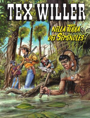 Tex Willer 20 - Nella Terra dei Seminoles - Sergio Bonelli Editore - Italiano