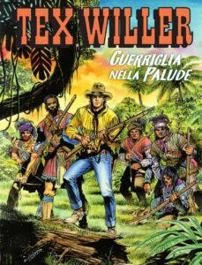 Tex Willer 22 – Guerriglia nella Palude – Sergio Bonelli Editore – Italiano fumetto search2