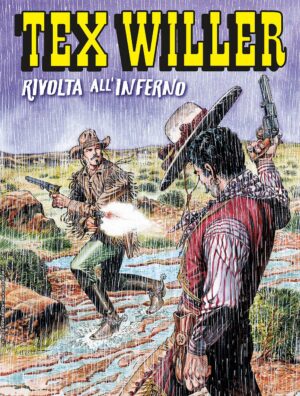 Tex Willer 40 - Rivolta all'Inferno - Sergio Bonelli Editore - Italiano
