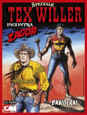 Tex Willer Speciale 3 - Tex Willer e Zagor: Bandera - Sergio Bonelli Editore - Italiano