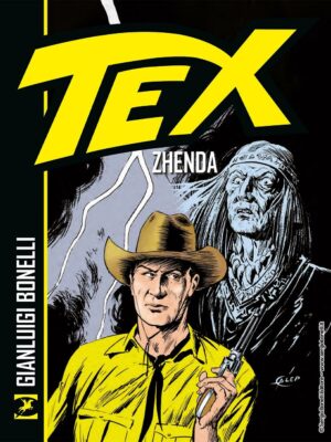 Tex - Zhenda - Sergio Bonelli Editore - Italiano