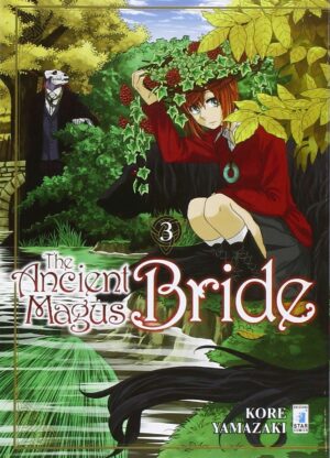 The Ancient Magus Bride 3 - Mitico 231 - Edizioni Star Comics - Italiano