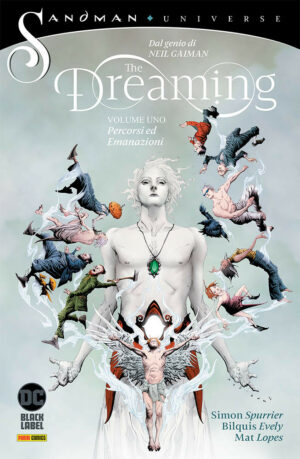 The Dreaming Vol. 1 - Percorsi ed Emanazioni - Sandman Universe Collection - Panini Comics - Italiano