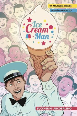 The Ice Cream Man Vol. 1 - Zuccherini Arcobaleno - Italiano