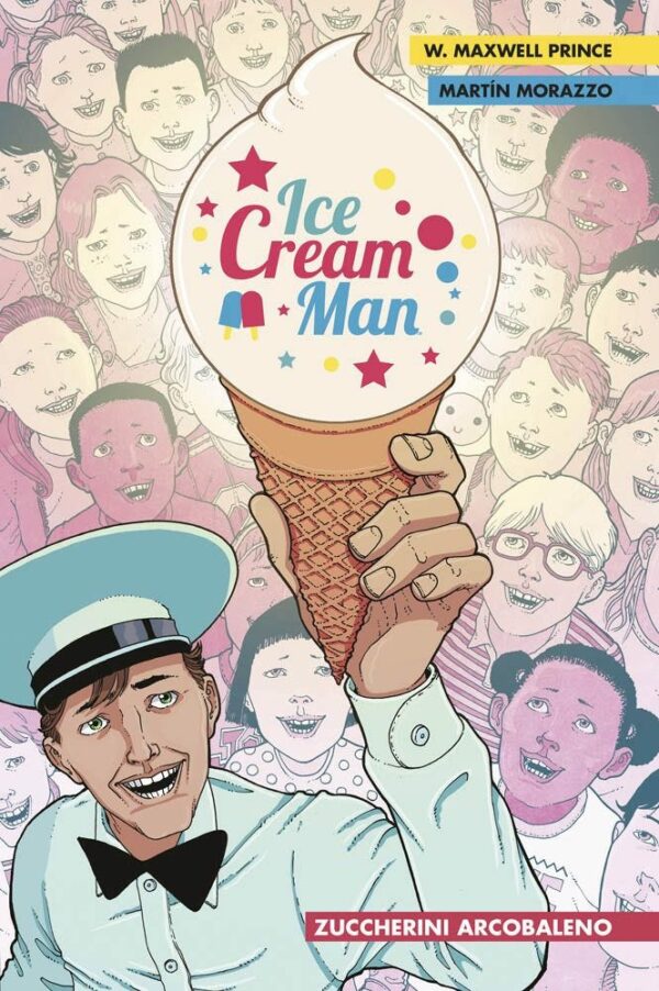 The Ice Cream Man Vol. 1 - Zuccherini Arcobaleno - Panini Comics 100% HD - Panini Comics - Italiano