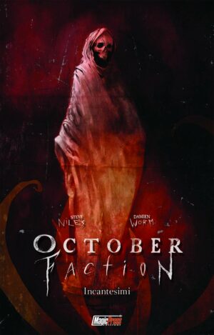 The October Faction 3 - Magic Press - Italiano
