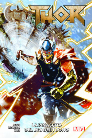 Thor Vol. 1 - La Rinascita del Dio del Tuono - Marvel Collection - Panini Comics - Italiano