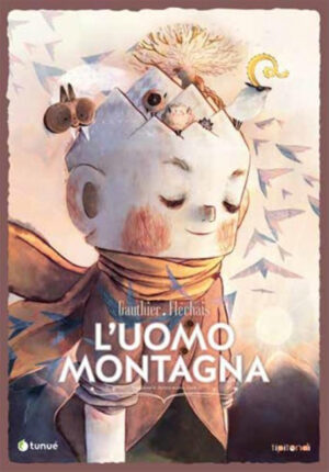 L'Uomo Montagna - Nuova Edizione - Tipitondi 85 - Tunuè - Italiano