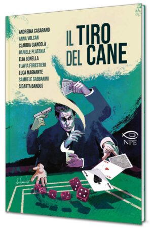 Il Tiro del Cane - Volume Unico - Edizioni NPE - Italiano