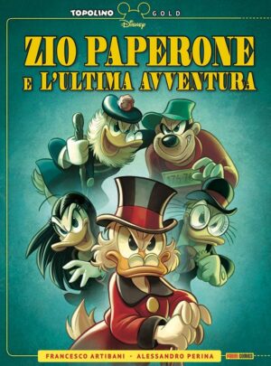 Zio Paperone e l'Ultima Avventura - Topolino Gold 2 - Panini Comics - Italiano