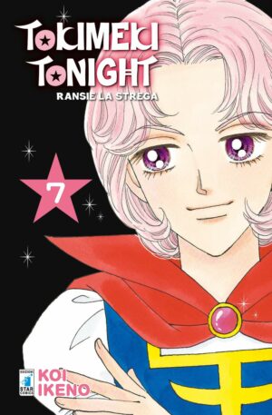 Tokimeki Tonight - Ransie la Strega New Edition 7 - Edizioni Star Comics - Italiano