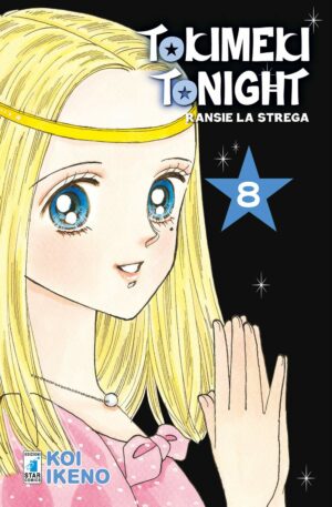 Tokimeki Tonight - Ransie la Strega New Edition 8 - Edizioni Star Comics - Italiano