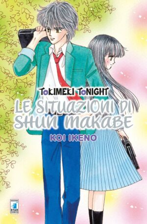 Tokimeki Tonight - Le Situazioni di Shun Makabe - Edizioni Star Comics - Italiano