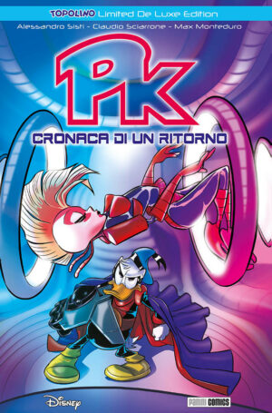PK - Cronaca di un Ritorno - Topolino Limited De Luxe Edition 11 - Panini Comics - Italiano