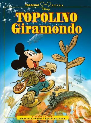 Topolino Giramondo - Topolino Extra 6 - Panini Comics - Italiano