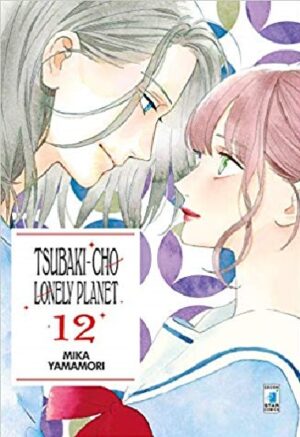 Tsubaki-cho Lonely Planet 12 - Turn Over 230 - Edizioni Star Comics - Italiano