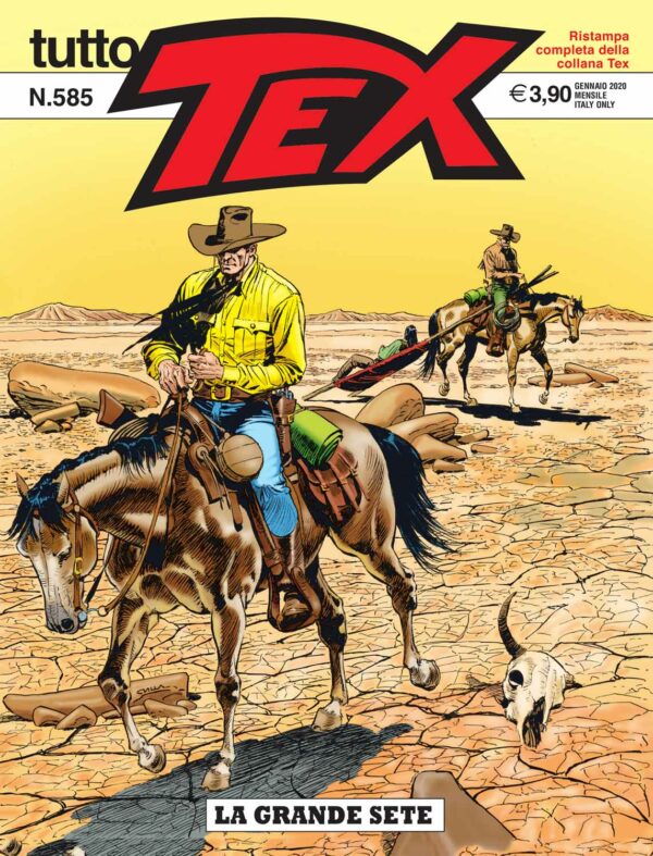 Tutto Tex 585 - La Grande Sete - Sergio Bonelli Editore - Italiano