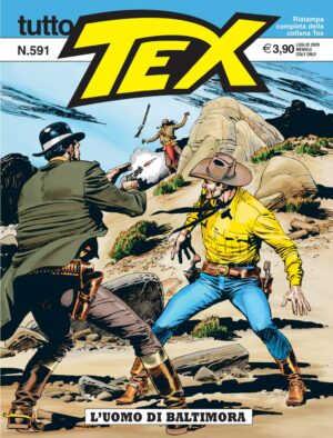 Tutto Tex 591 - L'Uomo di Baltimora - Sergio Bonelli Editore - Italiano