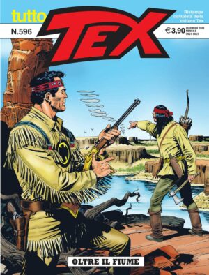Tutto Tex 596 - Oltre il Fiume - Sergio Bonelli Editore - Italiano