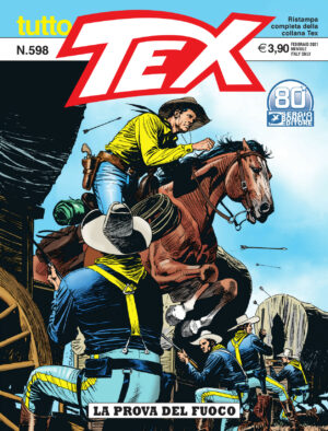 Tutto Tex 598 - La Prova del Fuoco - Sergio Bonelli Editore - Italiano