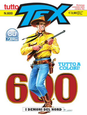 Tutto Tex 600 - I Demoni del Nord - Sergio Bonelli Editore - Italiano