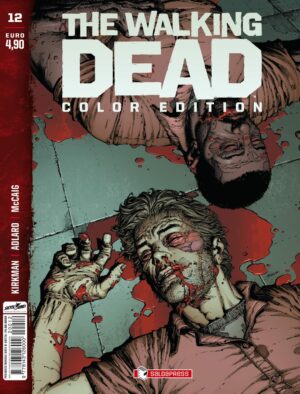 The Walking Dead - Color Edition 12 - Saldapress - Italiano