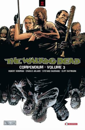 The Walking Dead Compendium 3 - Saldapress - Italiano