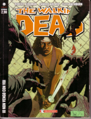 The Walking Dead New Edition 8 - Io Non Vengo Con Voi - Saldapress - Italiano