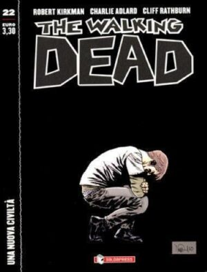 The Walking Dead New Edition 22 - Una Nuova Civiltà - Saldapress - Italiano
