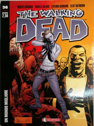 The Walking Dead New Edition 36 - Un Mondo Migliore - Cover A - Saldapress - Italiano