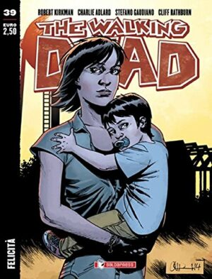 The Walking Dead New Edition 39 - Felicità - Saldapress - Italiano