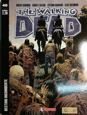 The Walking Dead New Edition 40 - Destino Incombente - Saldapress - Italiano