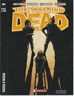 The Walking Dead New Edition 41 - Faccia a Faccia - Saldapress - Italiano