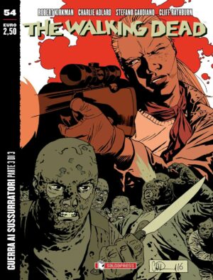 The Walking Dead New Edition 54 - Guerra ai Sussurratori 3/3 - Saldapress - Italiano