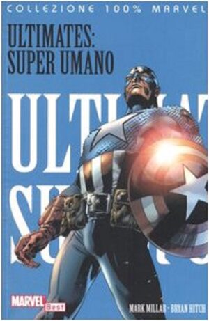 Ultimates - Super Umano - 100% Marvel Best - Panini Comics - Italiano