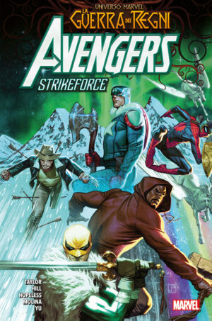 Universo Marvel: La Guerra dei Regni - Strikeforce - Volume Unico - Panini Comics - Italiano