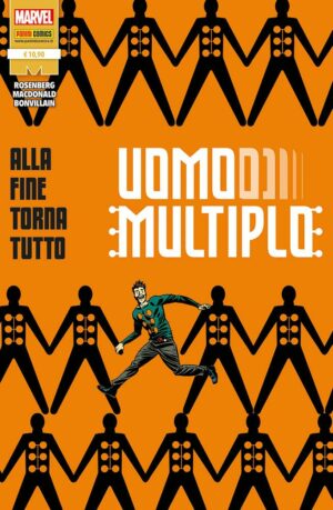 L'Uomo Multiplo - Alla Fine Torna Tutto - Volume Unico - Panini Comics - Italiano