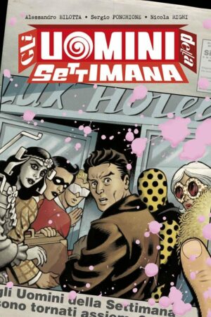 Gli Uomini della Settimana Vol. 1 - Panini Comics - Italiano
