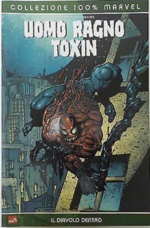 Uomo Ragno / Toxin - Il Diavolo Dentro - 100% Marvel - Panini Comics - Italiano