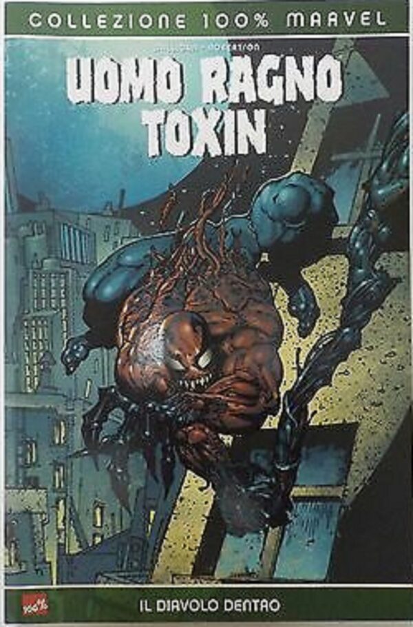 Uomo Ragno / Toxin - Il Diavolo Dentro - Volume Unico - 100% Marvel - Panini Comics - Italiano