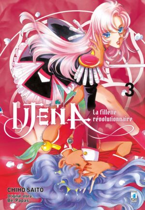 Utena - La Fillette Revolutionnaire - New Edition 3 - Ghost 184 - Edizioni Star Comics - Italiano