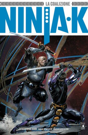 Ninja-K - Nuova Serie Vol. 2 - La Coalizione - Valiant 107 - Edizioni Star Comics - Italiano