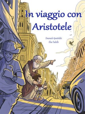 In Viaggio con Aristotele Volume Unico - Italiano