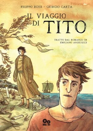 Il Viaggio di Tito Volume Unico - Italiano