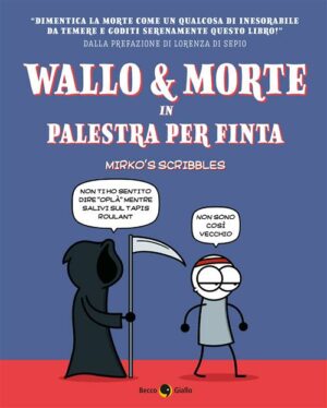 Wallo & Morte in Palestra per Finta Volume Unico - Italiano